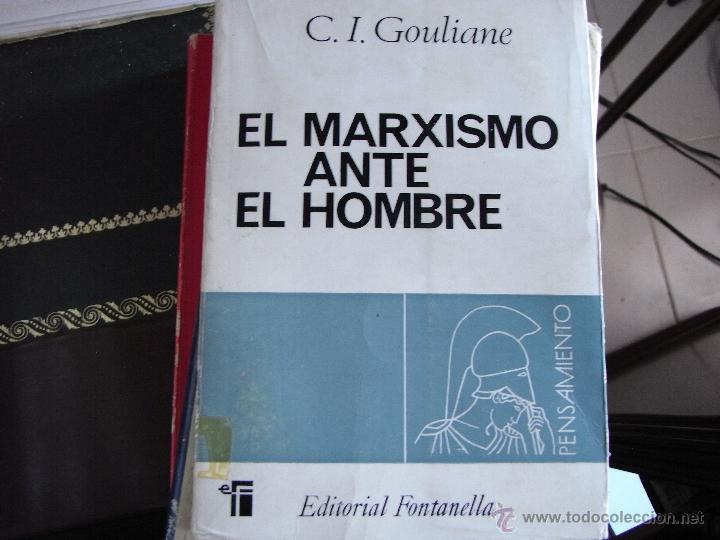 Second hand books: El marxismo ante el hombre. C. I. Gouliane
