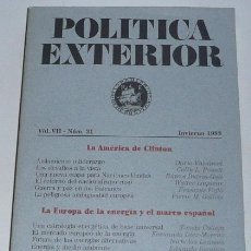 Libros de segunda mano: REVISTA POLÍTICA EXTERIOR VOL. VII. NÚM. 31, 1993. LA AMÉRICA DE CLINTON, LA EUROPA DE LA ENERGÍA