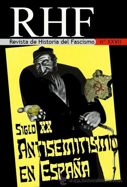 Gebrauchte B&uuml;cher: Revista de Historia del Fascismo n&ordm; XXVII [ 27 ] Ernesto Mila ANTISEMITISMO EN ESPA&Ntilde;A RHF