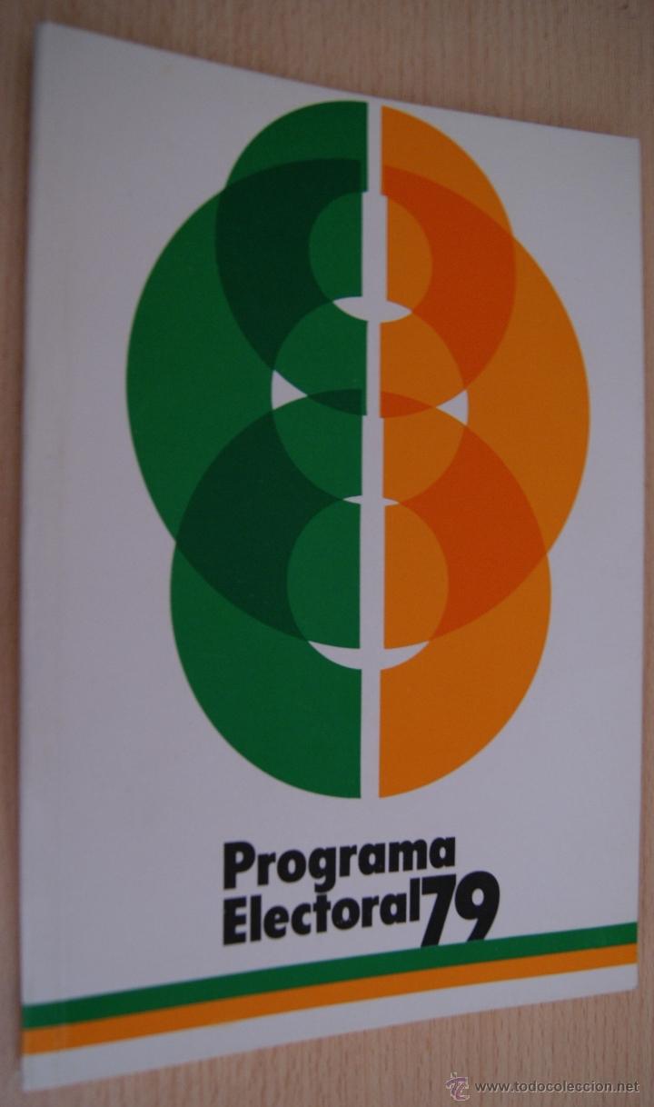 Libros de segunda mano: Programa Electoral de 1979 de UCD Uni&oacute;n de Centro Democr&aacute;tico - Adolfo Suarez - Foto 3