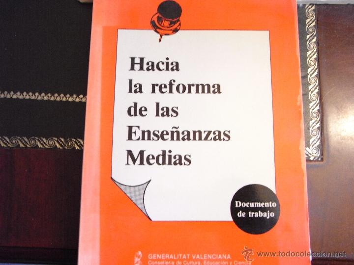 Gebrauchte B&uuml;cher: Hacia la Reforma de las ense&ntilde;anzas medias.