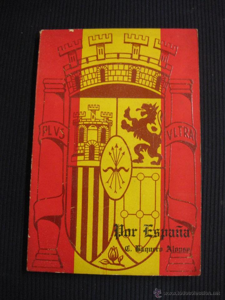 Libros de segunda mano: POR ESPA&Ntilde;A. C. BAQUERO ALONSO.1&ordf; ED. 1936-1937.