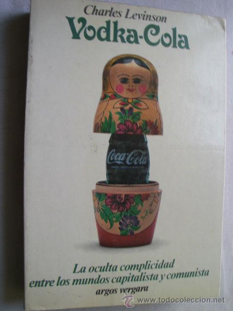 Libros de segunda mano: VODKA-COLA. LEVINSON, Charles. 1979 - Foto 1