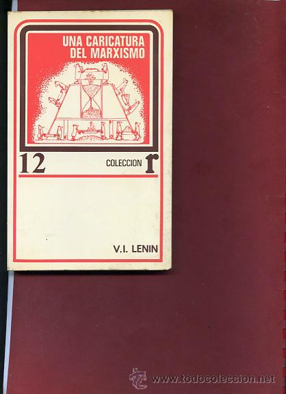 Libros de segunda mano: LENIN ,, UNA CARICATURA DEL MARXISMO Eds Roca n&ordm; 12