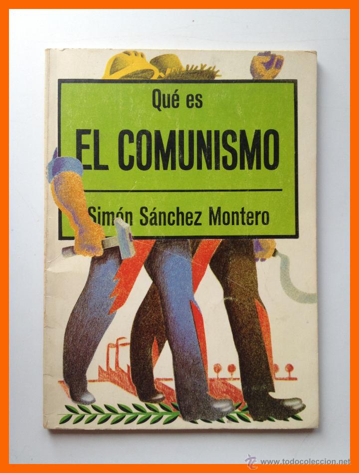 Libros de segunda mano: Que es el Comunismo - Simon Sanchez Montero - Foto 1