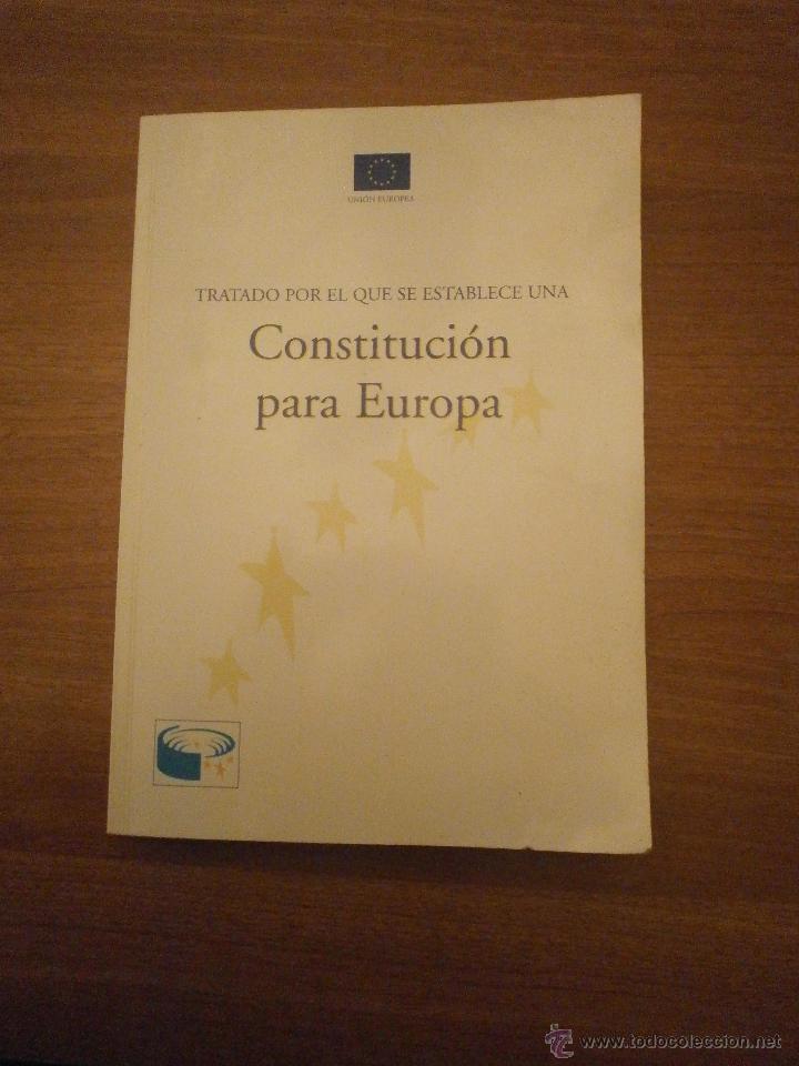 Libri di seconda mano: TRATADO POR EL QUE SE ESTABLECE UNA -CONSTITUCION PARA EUROPA