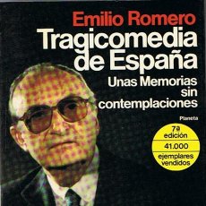 Libros de segunda mano: TRAGICOMEDIA DE ESPAÑA EMILIO ROMERO