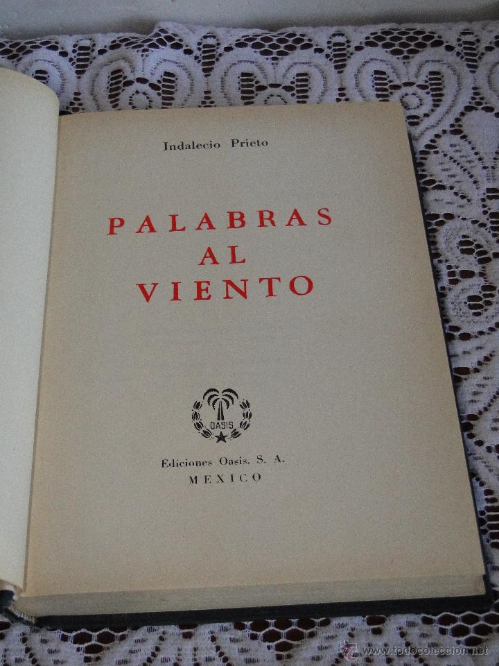 Libros de segunda mano: PALABRAS AL VIENTO.--PRIETO,Indalecio. - Foto 2