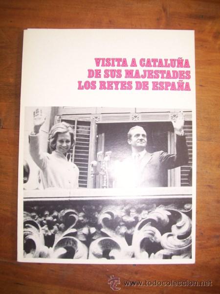 Gebrauchte B&uuml;cher: VISITA a Catalu&ntilde;a de sus Majestades los Reyes de Espa&ntilde;a