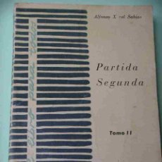 Libros de segunda mano: EL LIBRO PARA TODOS Nº 16 PARTIDA SEGUNDA ALFONSO X EL SABIO TOMO II PUBLIC. ESPAÑOLAS 1961 C1. Lote 47103202