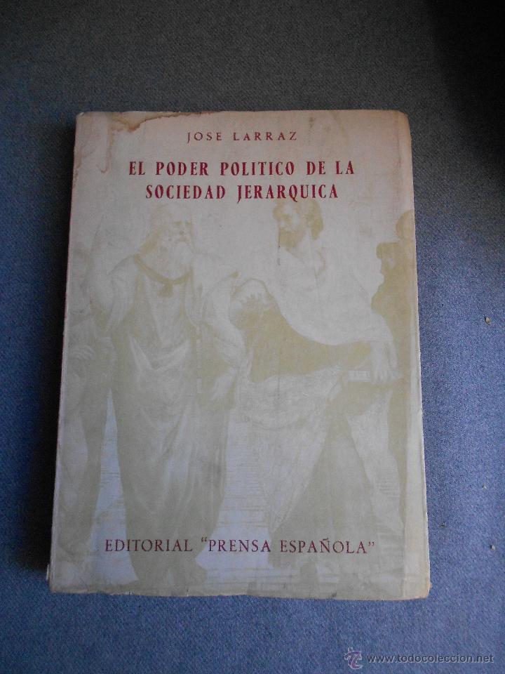 Libros de segunda mano: EL PODER POLITICO DE LA SOCIEDAD JERARQUICA - Foto 1