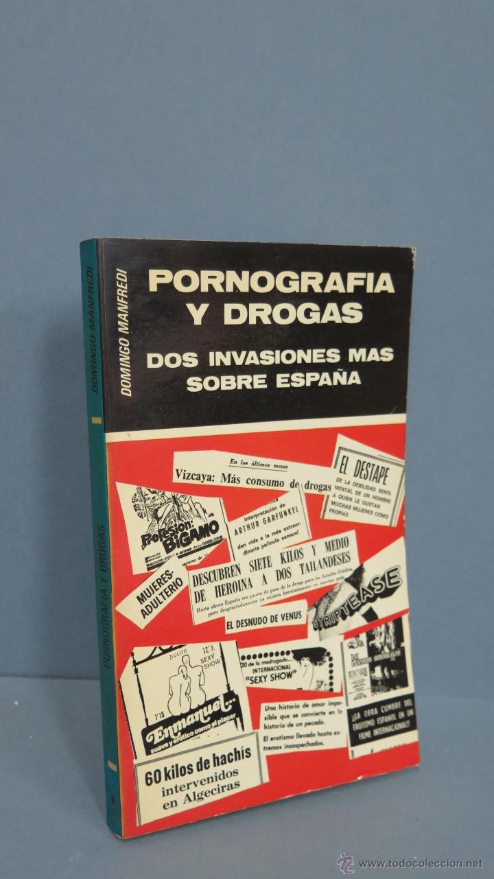 Second hand books: PORNOGRAFIA Y DROGAS. DOS INVASIONES M&Aacute;S SOBRE ESPA&Ntilde;A. DOMINGO MANFREDI