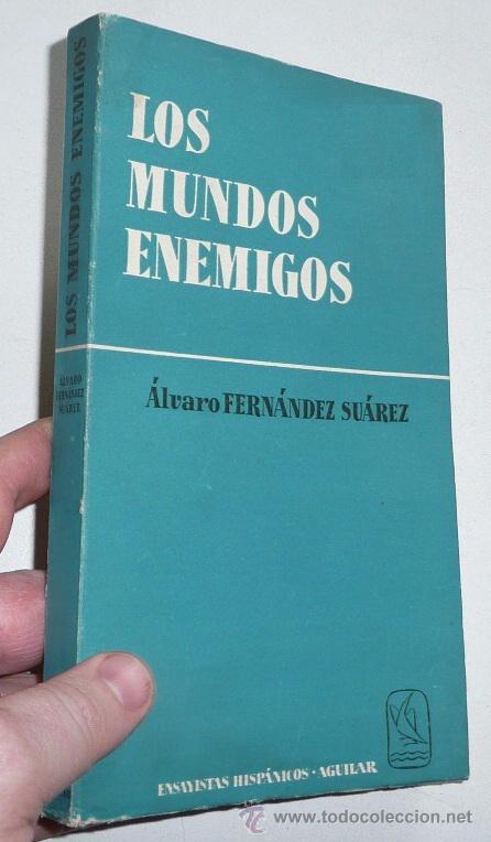Libri di seconda mano: Los mundos enemigos - &Aacute;lvaro Fern&aacute;ndez Su&aacute;rez (Aguilar, 1956)