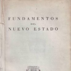 Libros de segunda mano: FUNDAMENTOS DEL NUEVO ESTADO. 1943