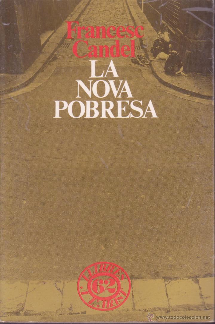 Libros de segunda mano: Francesc Candel -- La Nova Pobresa -- en catal&agrave; - Foto 1
