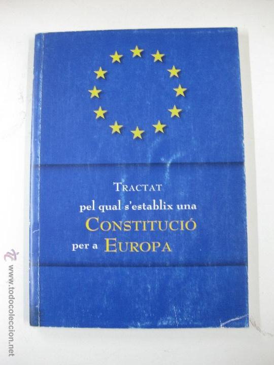 Livros em segunda m&atilde;o: TRACTAT PEL QUAL S'ESTABLIX UNA CONSTITUCIO PER A EUROPA.