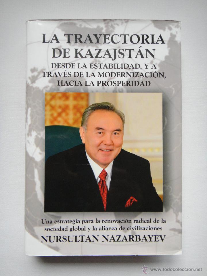Libros de segunda mano: LA TRAYECTORIA DE KAZAJST&Aacute;N. COMO NUEVO!!! - Foto 1