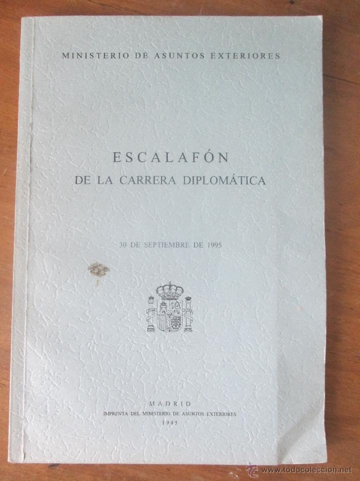 Libri di seconda mano: Escalaf&oacute;n de la Carrera Diplom&aacute;tica. Ministerio Asuntos Exteriores. 30 Septiembre 1995