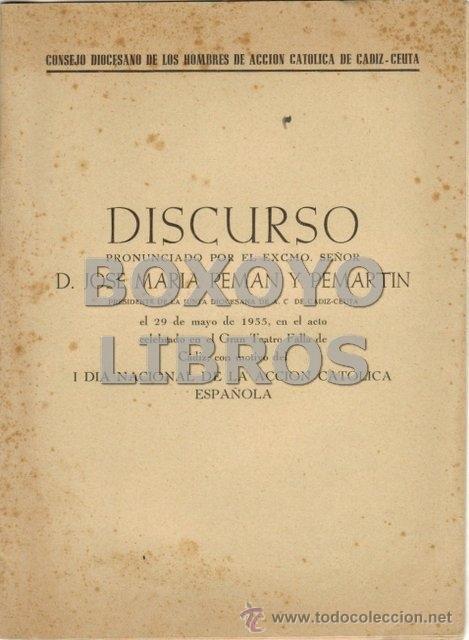 Libros de segunda mano: Discurso ponunciado por Jos&eacute; M&ordf; Pem&aacute;n y Pemart&iacute;n el I D&iacute;a Nacional de la Acci&oacute;n Cat&oacute;lica Espa&ntilde;ola