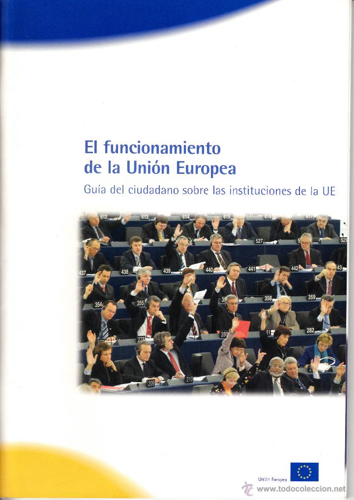 Libri di seconda mano: EL FUNCIONAMIENTO DE LA UNI&Oacute;N EUROPEA. GU&Iacute;A DEL CIUDADANONSOBRE LAS... PUBLICACIONES U.E. 2003