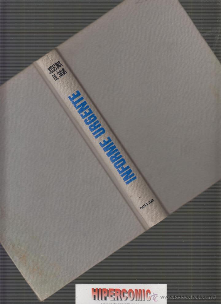 Libros de segunda mano: INFORME URGENTE / JOSEFINA DE SILVA. - Foto 1
