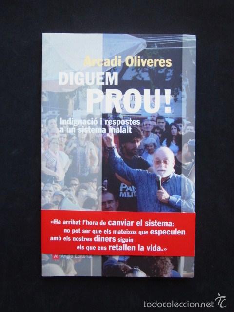 Libros de segunda mano: Arcadi Oliveres: Diguem prou!, Angle Editorial, 2012 - Foto 1