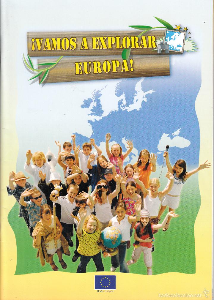 Gebrauchte B&uuml;cher: VAMOS A EXPLORAR EUROPA. PARA NI&Ntilde;OS QUE SE QUIERAN DIVERTIR EXPLORANDO. PUBLICACIONES DE LA UE, 2006