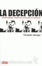 Libros de segunda mano: la decepcion,fernando jauregui,debate - Foto 1