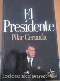 Libros de segunda mano: el presidente, pilar cernuda, - Foto 1