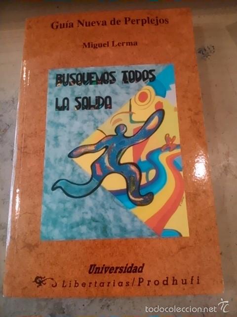 Libros de segunda mano: GU&Iacute;A NUEVA DE PERPLEJOS (Madrid, 1992) Dedicatoria aut&oacute;grafa del autor, Miguel Lerma