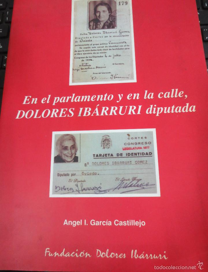 Libri di seconda mano: EN EL PARLAMENTO Y EN LA CALLE DOLORES IB&Aacute;RRURI A&Ntilde;O 1995
