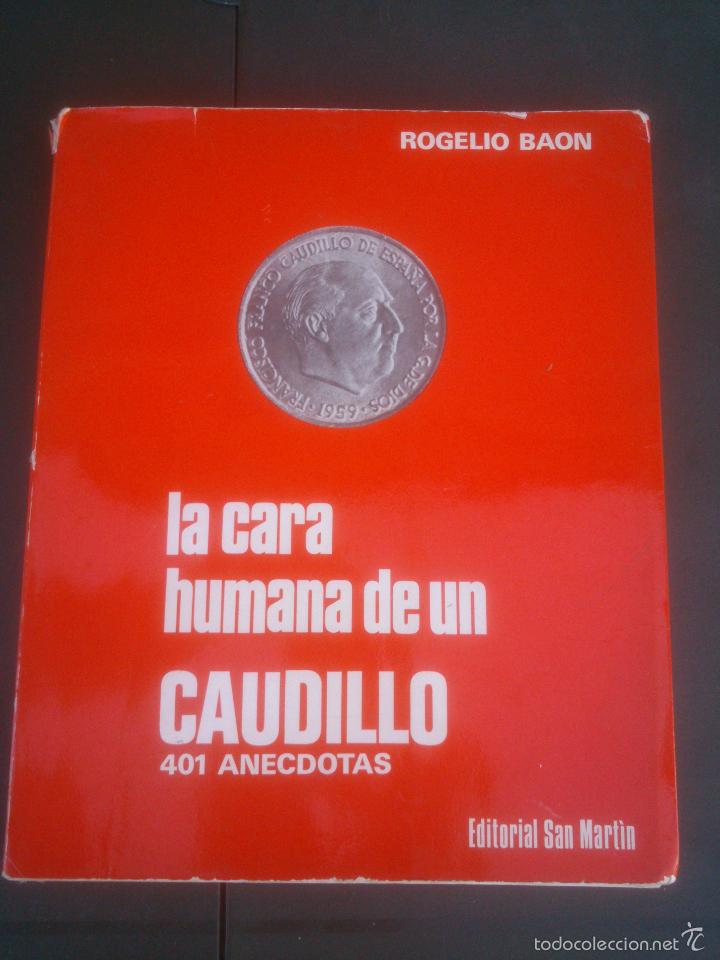 Libros de segunda mano: FRANCO LA CARA HUMANA DE UN CAUDILLO 401 ANECDOTAS