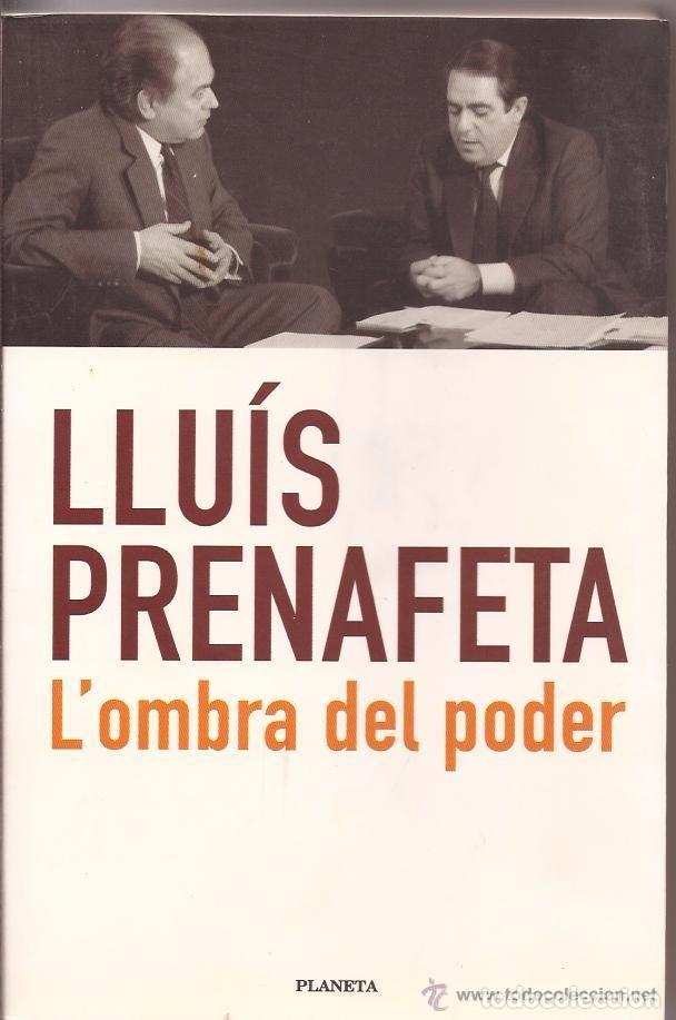 Libros de segunda mano: Lluis Prenafeta LOMBRA  DEL  PODER - Foto 1