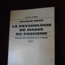 Libros de segunda mano: WILHELM REICH -LA PSYCHOLOGIE DE MASSE DU FASCISME