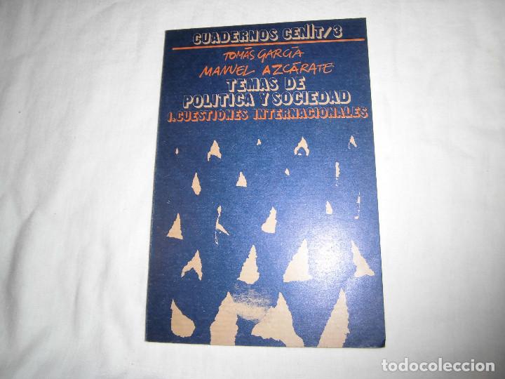 Livres d'occasion: CUADERNOS CENIT/3.TEMAS DE POLITICA Y SOCIEDAD.1.-CUESTIONES INTERNACIONALES.EDITORIAL CENIT 1977