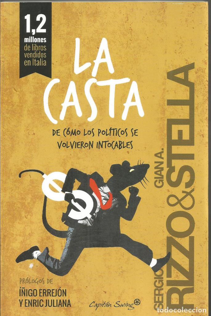Libros de segunda mano: SERGIO RIZZO & GIAN A. STELLA. LA CASTA. CAPITAN SWING - Foto 1