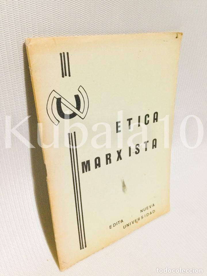 Libri di seconda mano: ETICA MARXISTA &middot; ED. NUEVA UNIVERSIDAD