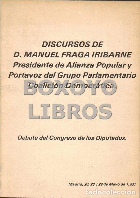 Libros de segunda mano: Discurso de D. Manuel Fraga Iribarne. Presidente de Alianza Popular
