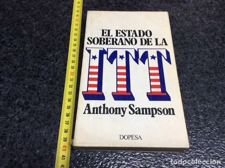 Libros de segunda mano: EL ESTADO SOBERANO DE LA ITT / ANTHONY SAMPSON - Foto 1