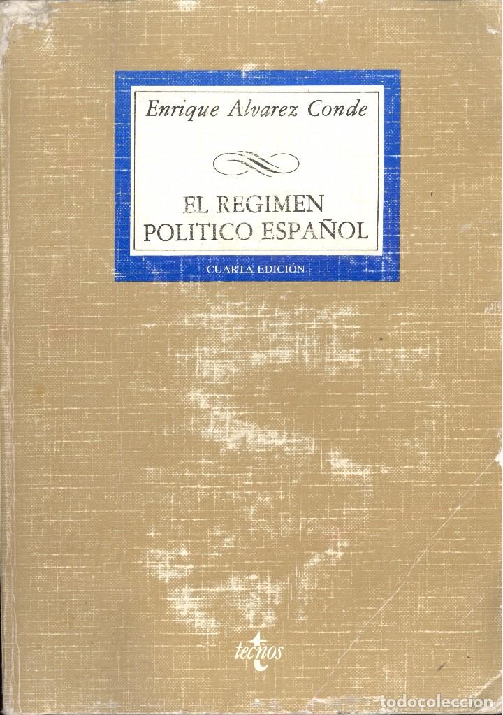 Gebrauchte B&uuml;cher: EL REGIMEN POL&Iacute;TICO ESPA&Ntilde;OL - ENRIQUE &Aacute;LVAREZ CONDE