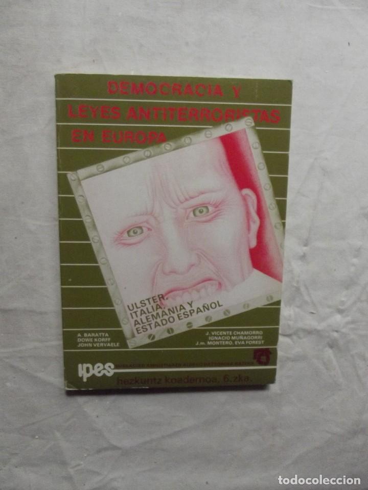 Second hand books: DEMOCRACIA Y LEYES ANTITERRORISTAS EN EUROPA POR VARIOS AUTORES