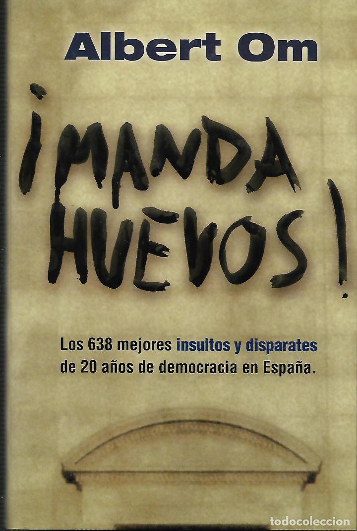 Libros de segunda mano: &iexcl;Manda huevos! Espa&ntilde;a. - Foto 1