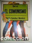 Libros de segunda mano: QU&Eacute; ES EL COMUNISMO. S&Aacute;NCHEZ MONTERO - Foto 1