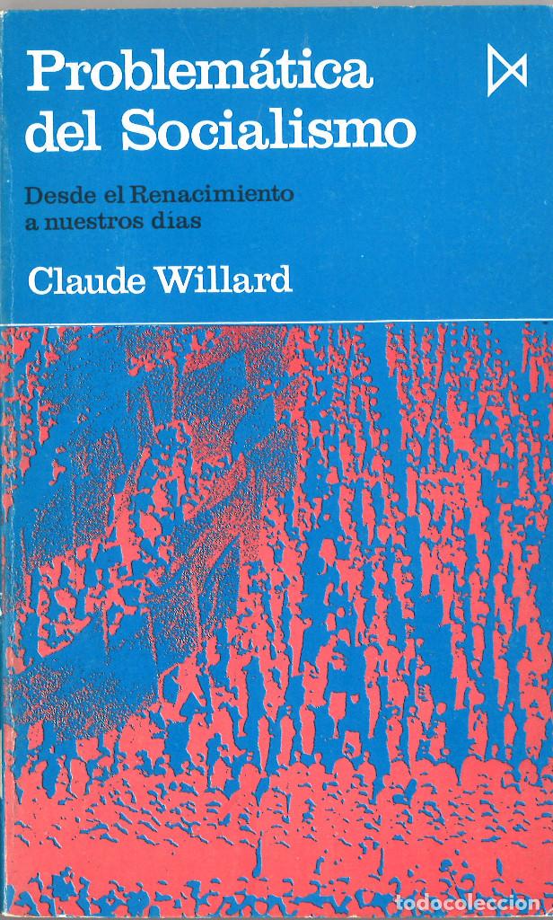 Libros de segunda mano: Problem&aacute;tica del socialismo. Desde el Renacimiento a nuestros d&iacute;as