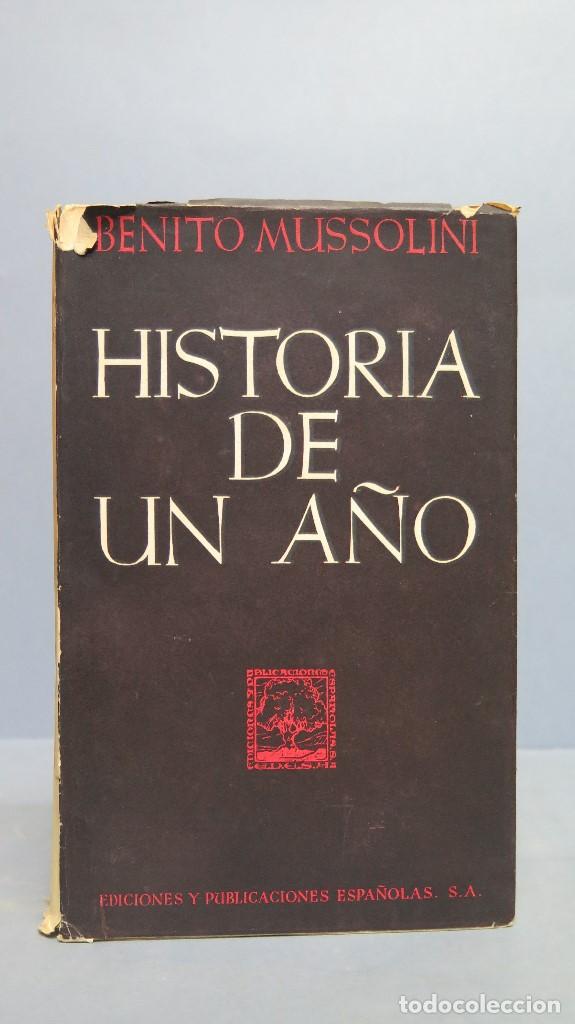 Libros de segunda mano: HISTORIA DE UN A&Ntilde;O. MUSSOLINI - Foto 1