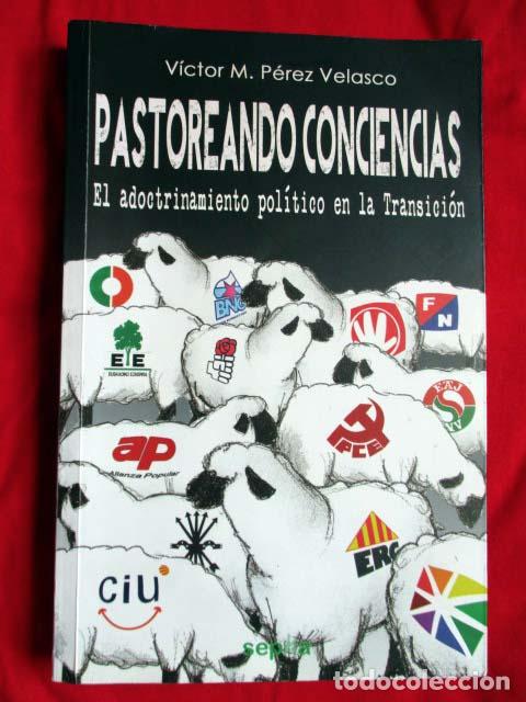 Libri di seconda mano: Pastoreando conciencias. Victor M P&eacute;rez Velasco (Firmado por el autor)