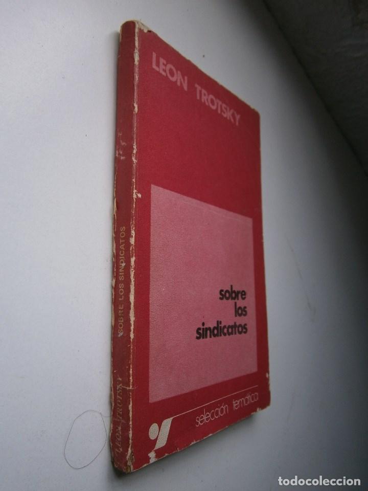 Libros de segunda mano: SOBRE LOS SINDICATOS Leon Trotsky Pluma 1974 EC - Foto 3
