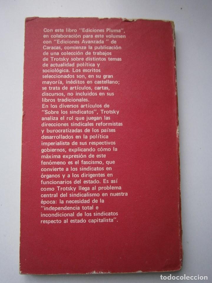 Libros de segunda mano: SOBRE LOS SINDICATOS Leon Trotsky Pluma 1974 EC - Foto 4