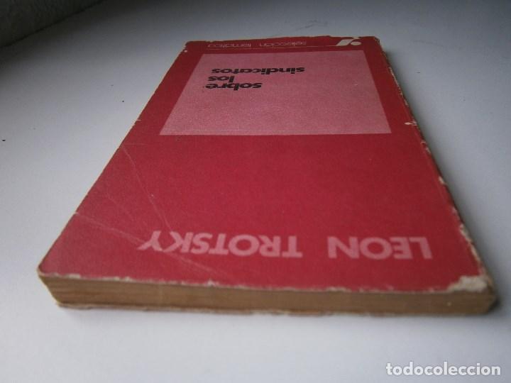Libros de segunda mano: SOBRE LOS SINDICATOS Leon Trotsky Pluma 1974 EC - Foto 7