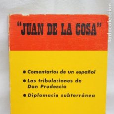 Libros de segunda mano: JUAN DE LA COSA, COMENTARIOS DE UN ESPAÑOL, FUERZA NUEVA EDITORIAL MADRID 1973. Lote 87097404